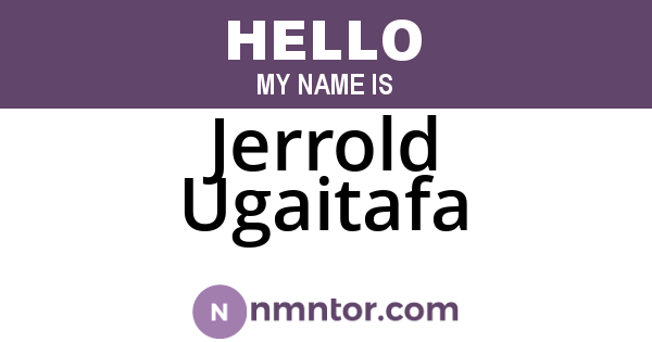 Jerrold Ugaitafa
