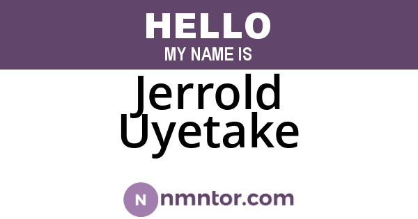 Jerrold Uyetake