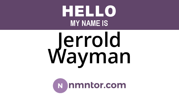 Jerrold Wayman