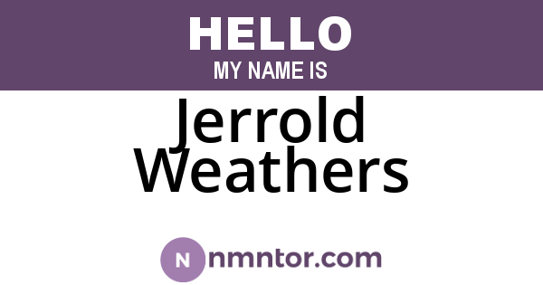 Jerrold Weathers