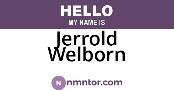 Jerrold Welborn