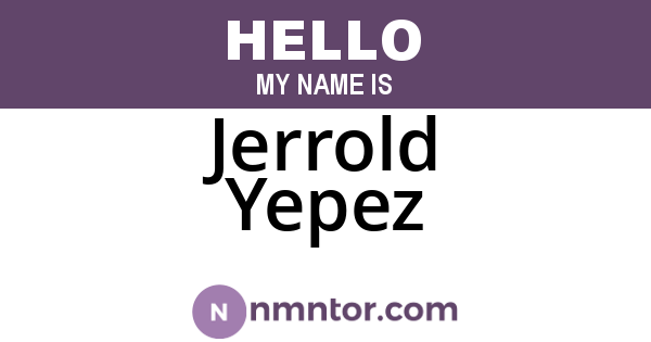 Jerrold Yepez