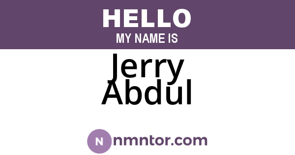 Jerry Abdul