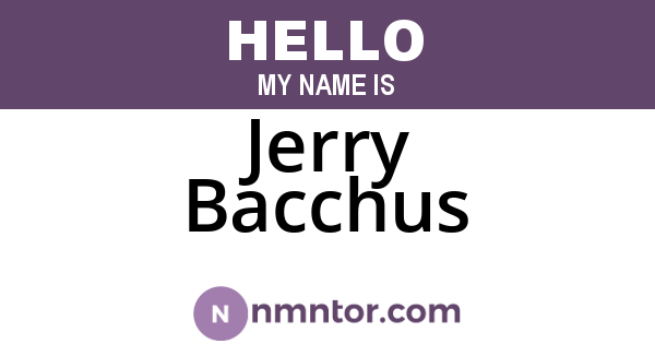 Jerry Bacchus