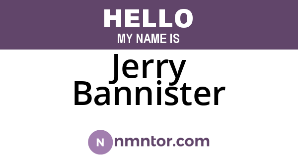 Jerry Bannister