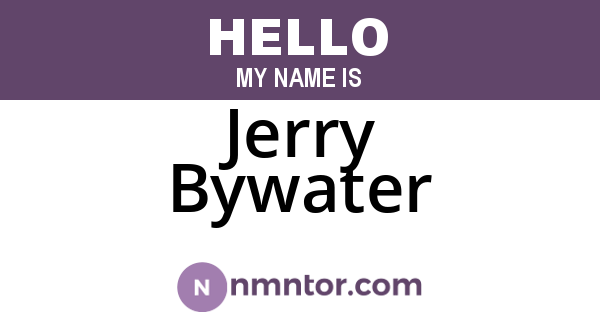 Jerry Bywater