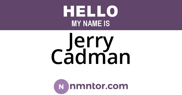 Jerry Cadman