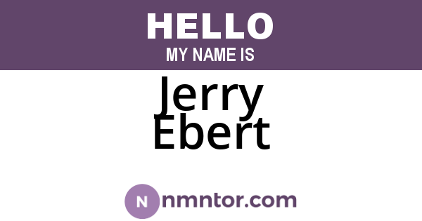 Jerry Ebert