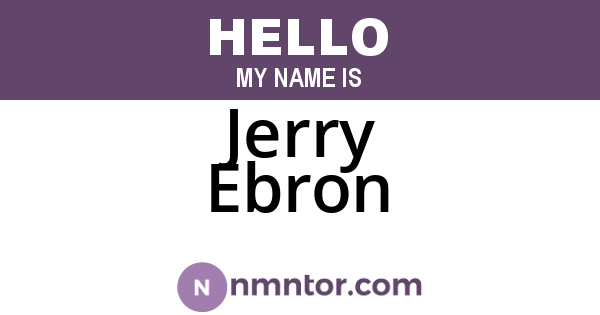 Jerry Ebron
