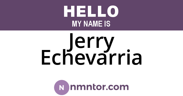 Jerry Echevarria