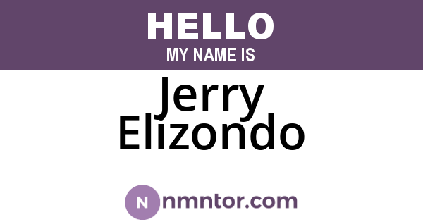Jerry Elizondo