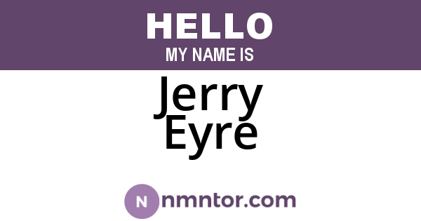 Jerry Eyre