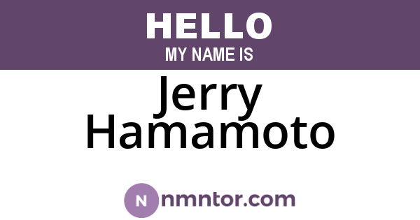 Jerry Hamamoto