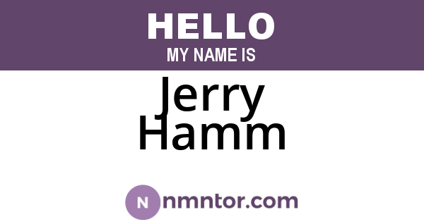 Jerry Hamm