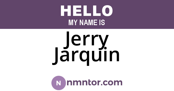 Jerry Jarquin