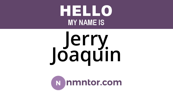 Jerry Joaquin