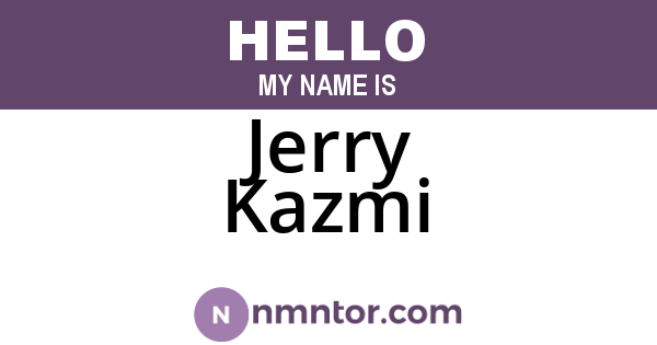 Jerry Kazmi