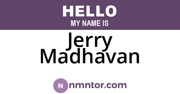 Jerry Madhavan