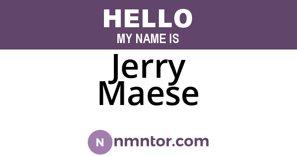 Jerry Maese