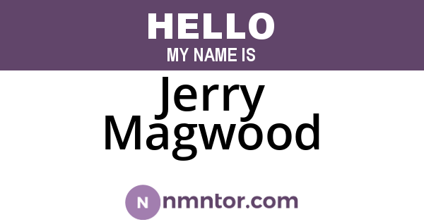 Jerry Magwood