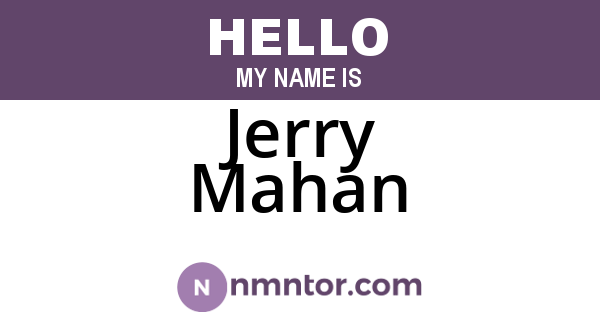 Jerry Mahan