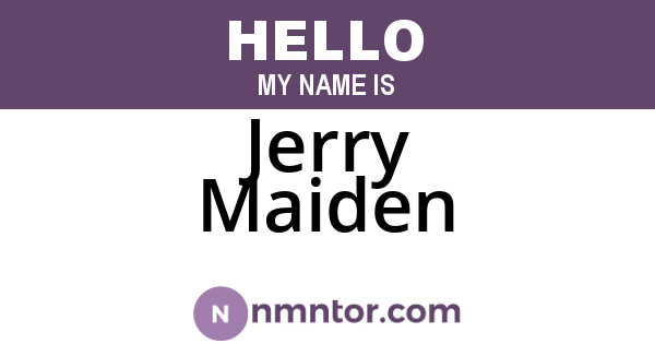 Jerry Maiden