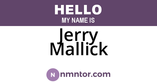 Jerry Mallick