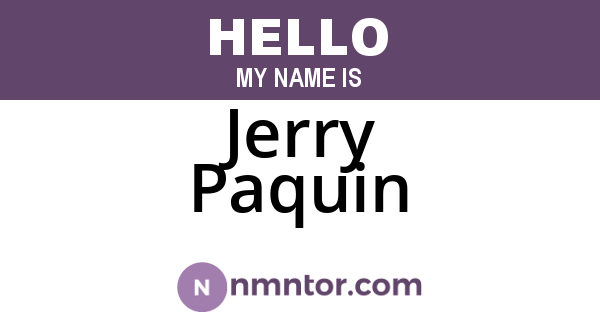 Jerry Paquin