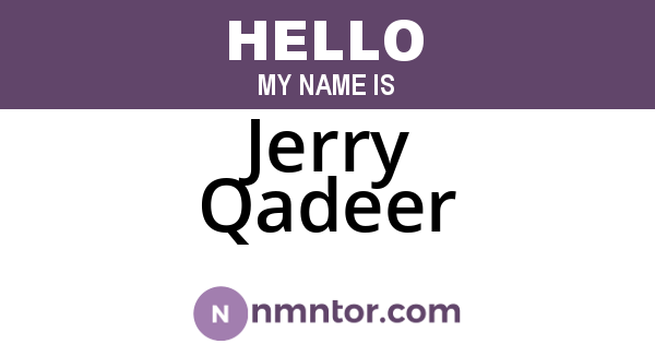 Jerry Qadeer