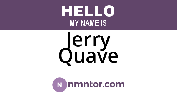 Jerry Quave