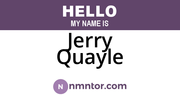 Jerry Quayle
