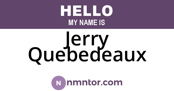 Jerry Quebedeaux