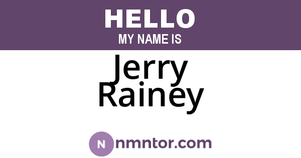 Jerry Rainey