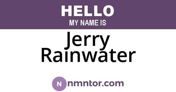 Jerry Rainwater