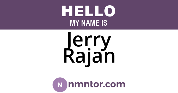 Jerry Rajan
