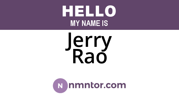 Jerry Rao