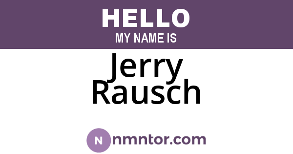 Jerry Rausch