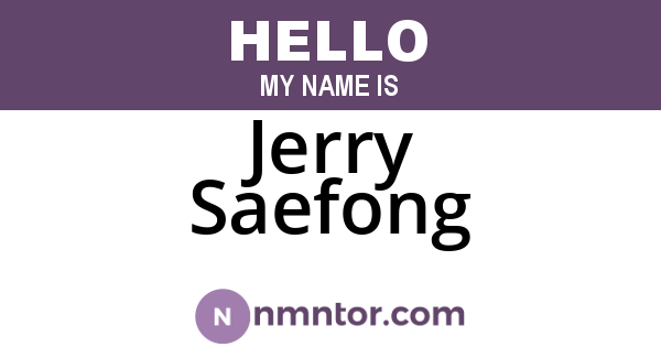 Jerry Saefong