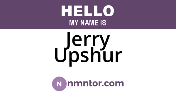 Jerry Upshur