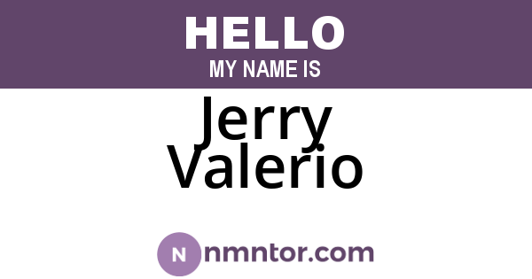 Jerry Valerio