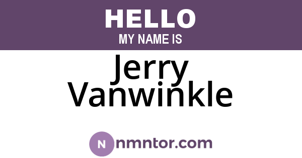 Jerry Vanwinkle