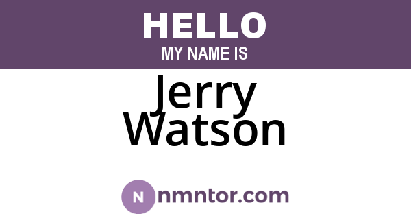 Jerry Watson