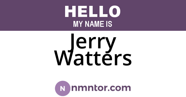 Jerry Watters