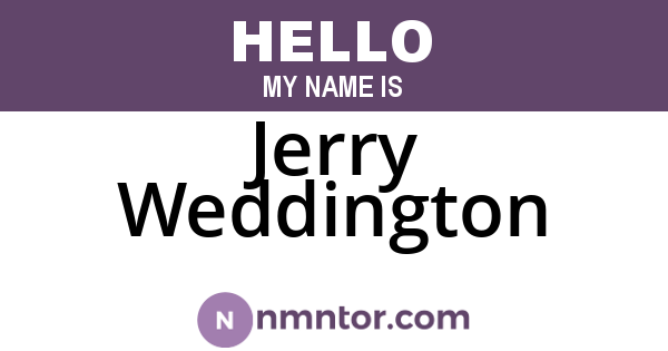 Jerry Weddington