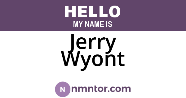 Jerry Wyont