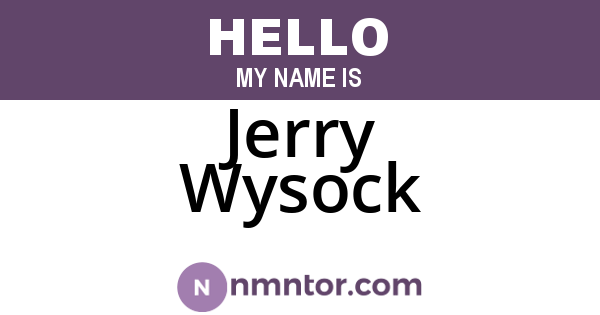 Jerry Wysock