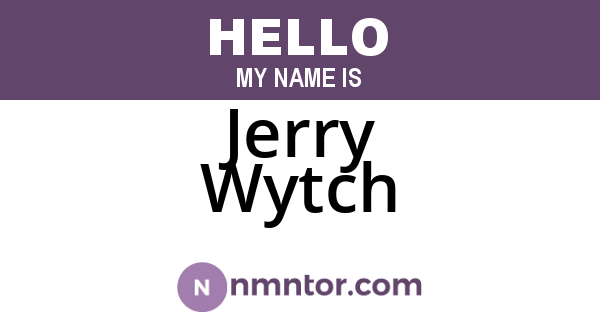 Jerry Wytch