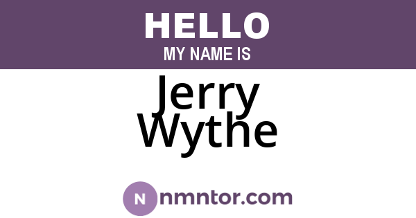 Jerry Wythe