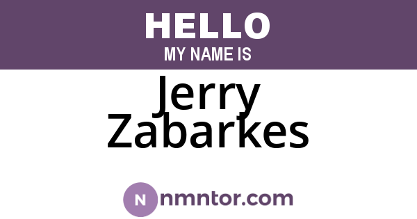 Jerry Zabarkes