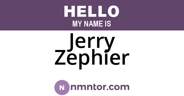 Jerry Zephier